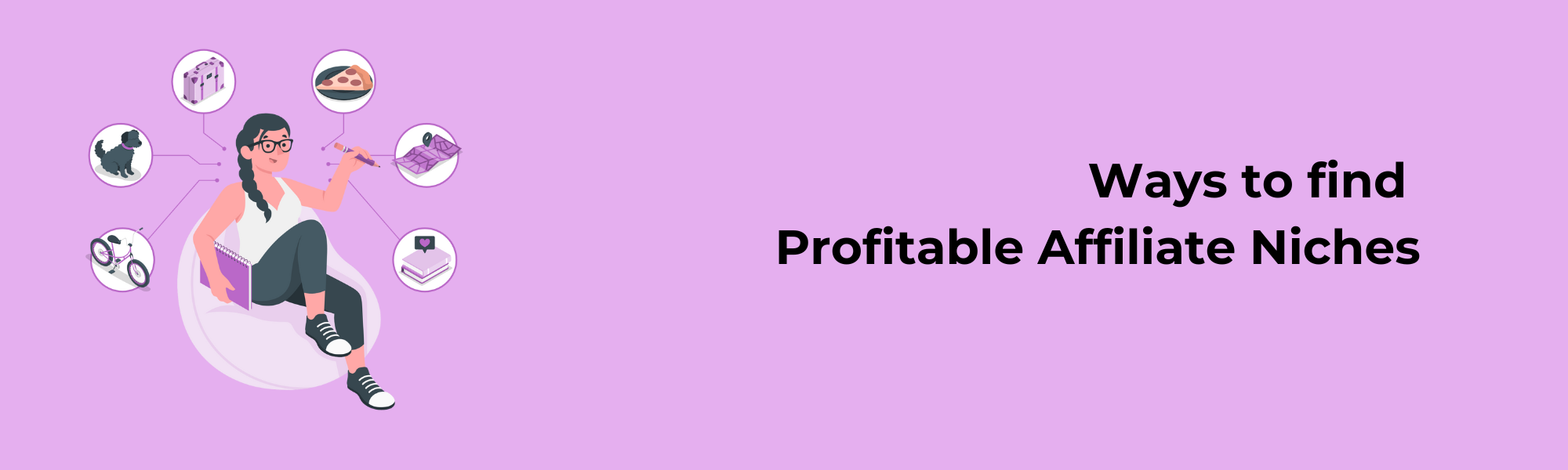 Ways to find profitable affiliate niches